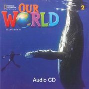 Our World 2nd Edition British 2 Workbook Audio CD Our World 2nd Edition British 2 Audio CD