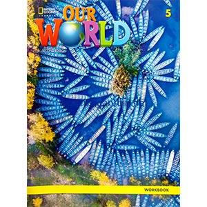 Our World 2nd Edition British 5 Workbook 2 Our World 2nd Edition British 5 Workbook