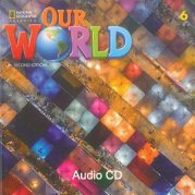 Our World 2nd Edition British 6 Workbook Audio CD Our World 2nd Edition British 6 Audio CD
