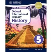 Oxford International Primary History 5 Student Book Oxford International Primary History 5 Student Book
