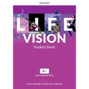Life Vision Intermediate Plus Student Book Life Vision Intermediate Plus Student Book