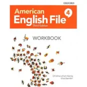 American English File 4 Workbook 3rd Edition American English File 4 Workbook 3rd Edition